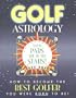Golf Astrology: Your Pars Are in the Stars!