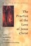 The Practice of the Love of Jesus Christ (A Liguori Classic)