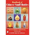 The Handbook of Chinese Snuff Bottles by  Trevor W. Cornforth and Nathan Cheung