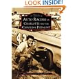 Auto Racing in Charlotte and the Carolina Piedmont (NC) (Images of America) by Marc P. Singer and Ryan L. Sumner