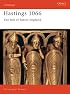 Hastings 1066 (Revised Edition): The Fall of Saxon England (Campaign)