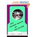 The Secret Heart of the Clock: Notes, Aphorisms, Fragments, 1973-1985
