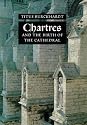 Chartres and the Birth of the Cathedral