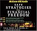 Safe Strategies for Financial Freedom