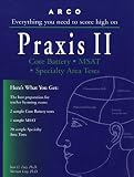 Everything You Need to Score High on Praxis II: Core Battery, Msat, Speciality Area Tests (Praxis II Exam)