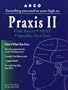Everything You Need to Score High on Praxis II: Core Battery, Msat, Speciality Area Tests (Praxis II Exam)