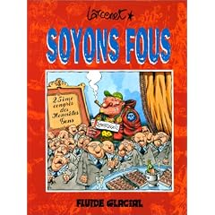 Soyons fous