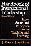 Handbook of Instructional Leadership: How Successful Principals Promote Teaching and Learning