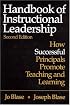 Handbook of Instructional Leadership: How Successful Principals Promote Teaching and Learning