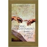 Finding Enlightenment: Ramtha's School of Ancient Wisdom
