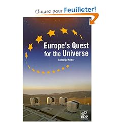 Europe's Quest for the Universe : ESO and the VLT, ESA and other projects
