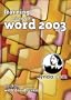 Learning Microsoft Word 2003