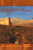cover of A Cactus Odyssey: Journeys in the Wilds of Bolivia, Peru, and Argentina