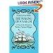 The Making of a Sailor or Sea Life Aboard a Yankee Square-Rigger