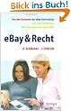 eBay & Recht: Ratgeber f�r K�ufer und Verk�ufer