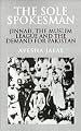 The Sole Spokesman: Jinnah, the Muslim League and the Demand for Pakistan (Cambridge South Asian Studies)