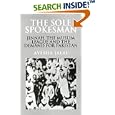 The Sole Spokesman: Jinnah, the Muslim League and the Demand for Pakistan (Cambridge South Asian Studies)