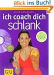 Ich coach dich schlank (GU Altprodukt...
