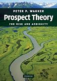 Prospect Theory: For Risk and Ambiguity
