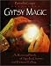 Third Party New : Gypsy Magic:  A Romany Book of Spells, Charms, and Fortune-Telling