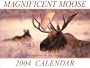 Magnificent Moose 2004 Calendar