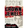 The Crown Jewels: The British Secrets at the Heart of the KGB's Archives