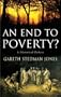 An End to Poverty?: A Historical Debate