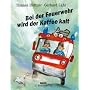 Bei der Feuerwehr wird der Kaffee kalt von Hannes H�ttner