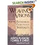 Weaving the Visions: New Patterns in Feminist Spirituality