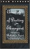 Anecdotes of Destiny and Ehrengard (Vintage International)