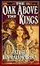 Books : The Oak above the Kings (The Tales of Arthur, Vol 2)