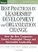 Best Practices in Leadership Development and Organization Change: How the Best Companies Ensure Meaningful Change and Sustainable Leadership (J-B US non-Franchise Leadership)