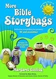 More Bible storybags : reflective storytelling for primary RE and assemblies