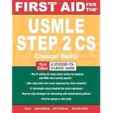 First Aid for the USMLE Step 2 CS, Third Edition (First Aid USMLE)