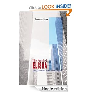 The Prophet Elisha Among our Traffic Lights and Skyscrapers