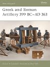 Greek and Roman Artillery 399 BC-AD 363 (New Vanguard)