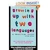 Growing Up with Two Languages: A Practical Guide