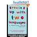 Growing Up With Two Languages: A Practical Guide