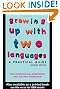 Growing Up with Two Languages: A Practical Guide 2nd Edition
