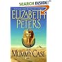 The Mummy Case (Amelia Peabody Mysteries)