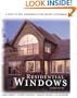 Residential Windows: A Guide to New Technologies and Energy Performance, Second Edition