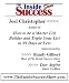 Joel Christopher Interviewed by Randy Gilbert on <i>The Inside Success Show</i>: Joel Christopher, master of email marketing, teaches his tips and strategies ... and Triple Your List in 99 Days or Less</i>