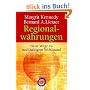 Regionalw�hrungen: Neue Wege zu nachhaltigem Wohlstand