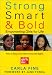 Strong, Smart, and Bold: Empowering Girls for Life