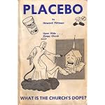 Placebo (What Is The Church's Dope?) book cover
