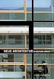 Neue Architektur in Sachsen-Anhalt; New Architecture in Saxony-Anhalt