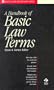 A Handbook of Basic Law Terms (Black's Law Dictionary Series)