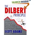The Dilbert Principle: Cubicle's-Eye View of Bosses, Meetings, Management Fads, and Other Workplace Afflictions