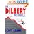 The Dilbert Principle: Cubicle's-Eye View of Bosses, Meetings, Management Fads, and Other Workplace Afflictions