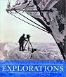 Explorations: Great Moments of Discovery from the Royal Geographical Society